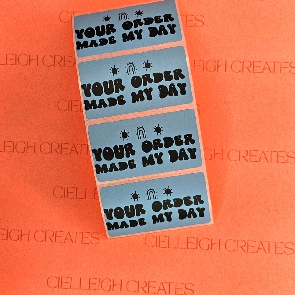 Your Order Made My Day Packaging Labels Stickers